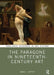 The Paragone in Nineteenth-Century Art by Sarah J. Lippert