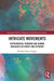 Intricate Movements: Experimental Thinking and Human Analogies in Sidney and Spenser by Bradley Tuggle