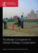 Routledge Companion to Global Heritage Conservation by Vinayak Bharne