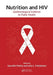 Nutrition and HIV: Epidemiological Evidence to Public Health by Saurabh Mehta