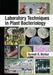 Laboratory Techniques in Plant Bacteriology by Suresh G. Borkar