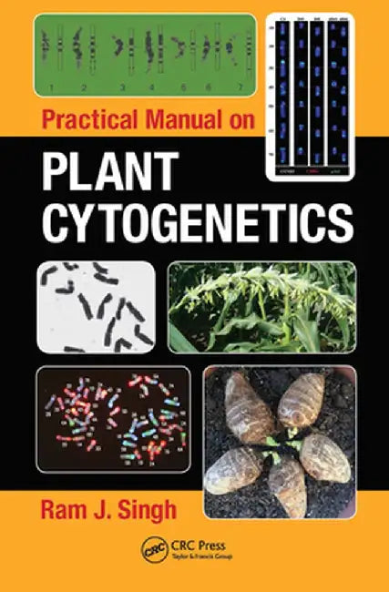 Practical Manual on Plant Cytogenetics by Ram J. Singh