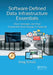 Software-Defined Data Infrastructure Essentials: Cloud, Converged, and Virtual Fundamental Server Storage I/O Tradecraft by Greg Schulz