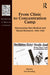 From Clinic to Concentration Camp: Reassessing Nazi Medical and Racial Research, 1933-1945 by Paul Weindling