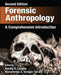 Forensic Anthropology: A Comprehensive Introduction, Second Edition by Natalie R. Langley