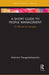 A Short Guide to People Management: For HR and Line Managers by Antoni Panagiotakopoulos