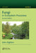 Fungi in Ecosystem Processes by John Dighton