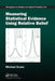 Measuring Statistical Evidence Using Relative Belief by Michael Evans
