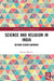 Science and Religion in India: Beyond Disenchantment by Renny Thomas