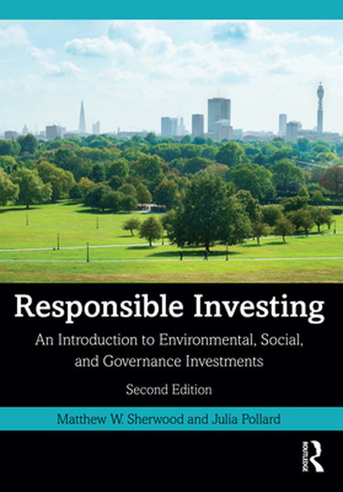 Responsible Investing by Sherwood, Matthew W.