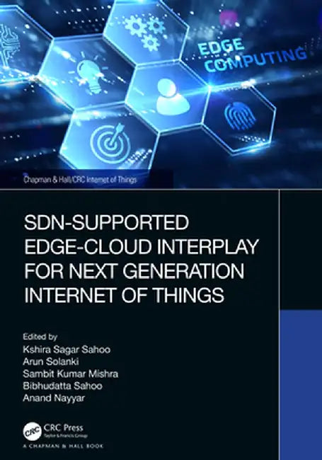 Sdn-Supported Edge-Cloud Interplay for Next Generation Internet of Things by Kshira Sagar Sahoo
