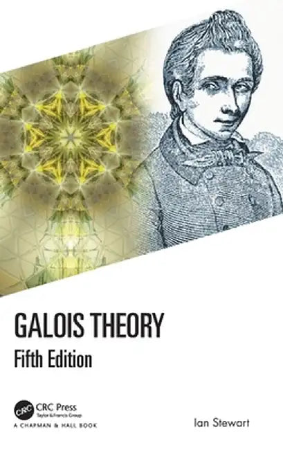 Galois Theory by Ian Stewart