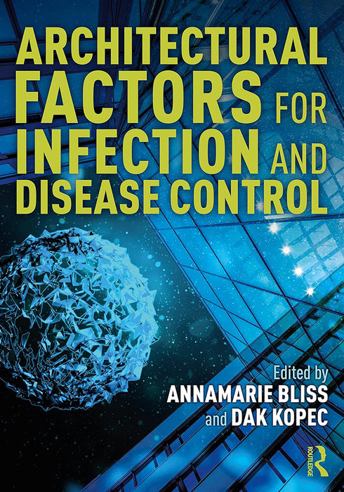 Architectural Factors for Infection and Disease Control