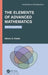 The Elements of Advanced Mathematics by Steven G. Krantz