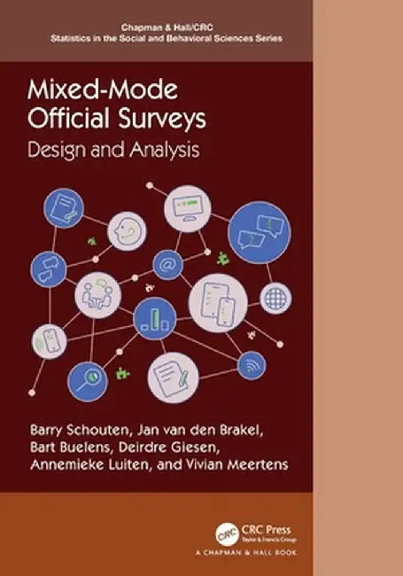 Mixed-Mode Official Surveys: Design and Analysis by Barry Schouten