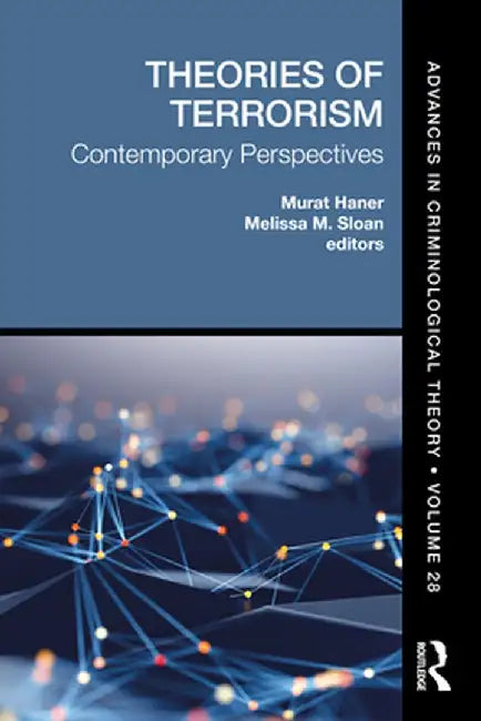 Theories of Terrorism: Contemporary Perspectives by Murat Haner