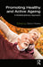 Promoting Healthy and Active Ageing: A Multidisciplinary Approach by Telmo Pereira