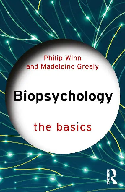 Biopsychology by Winn, Philip