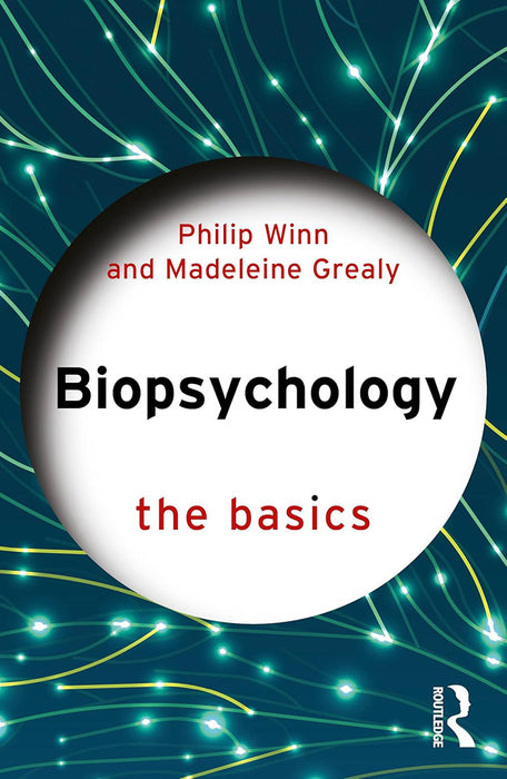 Biopsychology by Winn/Philip