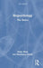 Biopsychology: The Basics by Philip Winn