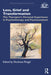 Loss, Grief and Transformation: The Therapist's Personal Experience in Psychotherapy and Psychoanalysis by Shoshana Ringel
