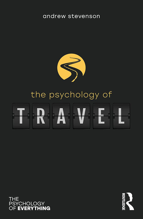 The Psychology of Travel by Stevenson/Andrew