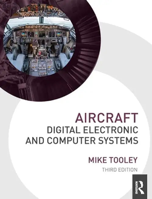 Aircraft Digital Electronic and Computer Systems by Mike Tooley