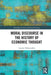 Moral Discourse in the History of Economic Thought by Dobuzinskis, Laurent