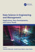 Data Science in Engineering and Management: Applications, New Developments, and Future Trends by Zdzislaw Polkowski