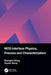 MOS Interface Physics, Process and Characterization by Shengkai Wang