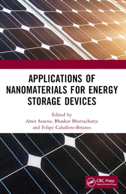 Applications of Nanomaterials for Energy Storage Devices by Amit Saxena