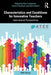 Characteristics and Conditions for Innovative Teachers by Livingston, Kay