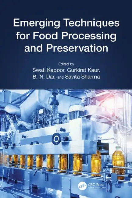 Emerging Techniques for Food Processing and Preservation by Swati Kapoor