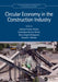 Circular Economy in the Construction Industry by Sadhan Kumar Ghosh