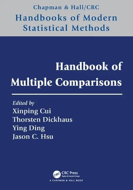 Handbook of Multiple Comparisons by Xinping Cui