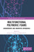 Multifunctional Polymeric Foams: Advancements and Innovative Approaches by Soney C. George