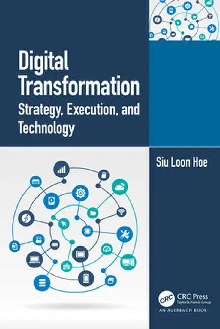 Digital Transformation by Hoe, Siu Loon