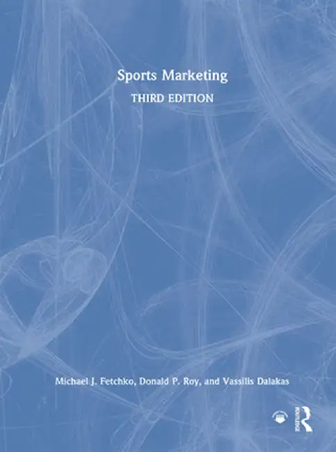 Sports Marketing by Michael J. Fetchko