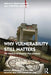 Why Vulnerability Still Matters: The Politics of Disaster Risk Creation by Greg Bankoff