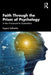 Faith Through the Prism of Psychology: A New Framework for Existentialism by Eugene Subbotsky