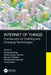 Internet of Things: Frameworks for Enabling and Emerging Technologies by Bharat Bhusan