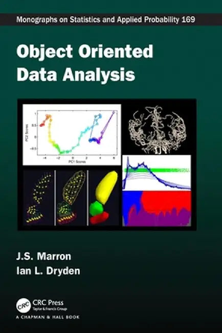 Object Oriented Data Analysis by J. S. Marron