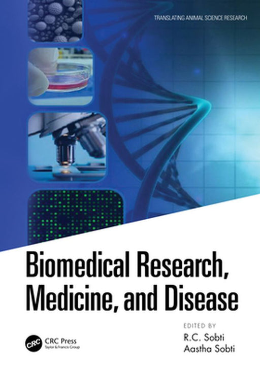 Biomedical Research Medicine and Disease by Sobti, RC