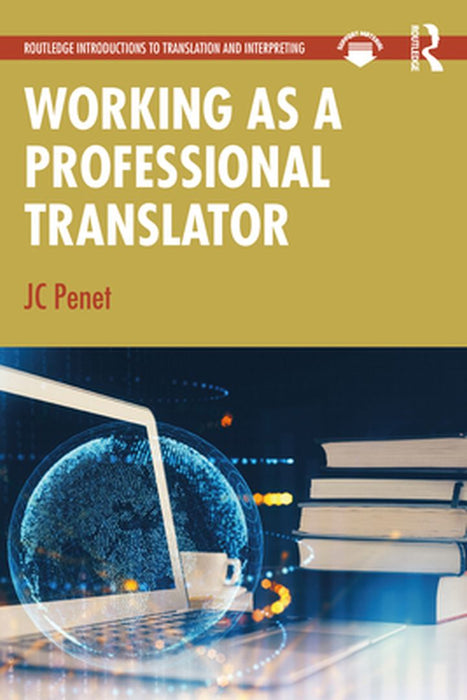 Working as a Professional Translator by Penet, JC