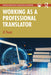 Working as a Professional Translator by Penet, JC