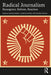Radical Journalism by Farrell, Seamus
