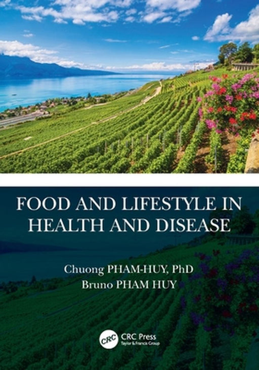 Food and Lifestyle in Health and Disease by Chuong Pham-Huy