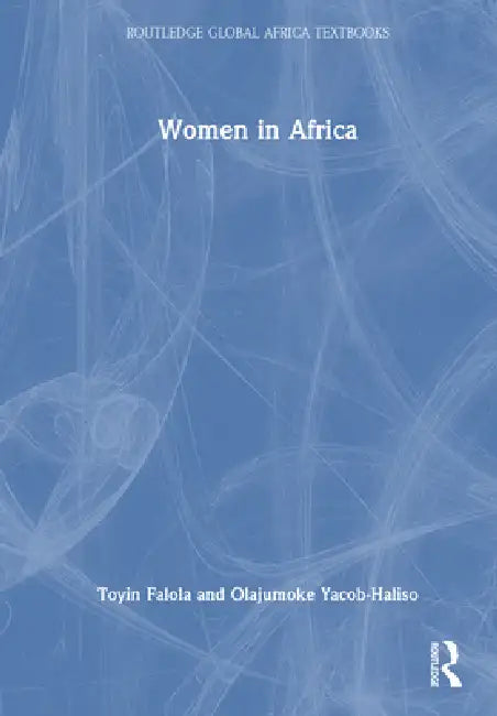 Women In Africa by Toyin Falola