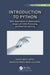 Introduction to Python: With Applications in Optimization, Image and Video Processing, and Machine Learning by David Báez-López
