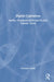 Digital Capitalism: Media, Communication and Society Volume Three by Christian Fuchs